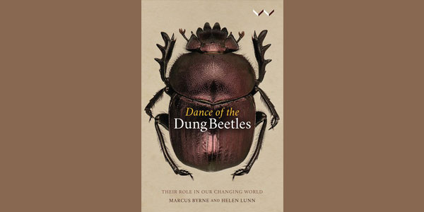 Dance of the 'Dung Beetles - Their role in our changing world', published by Wits University Press.