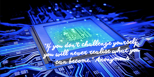 Image computer chip with words If you dont challenge yourself, you will never realise what you can become. Anonymous